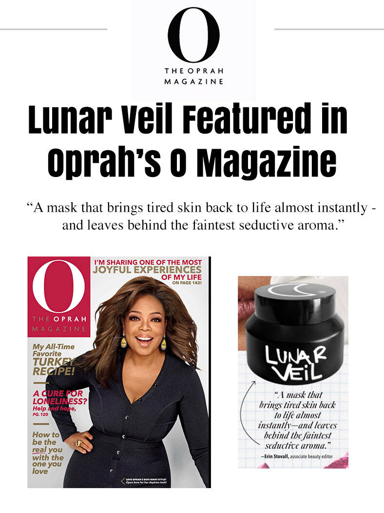 Lunar Veil featured in The Oprah Magazine